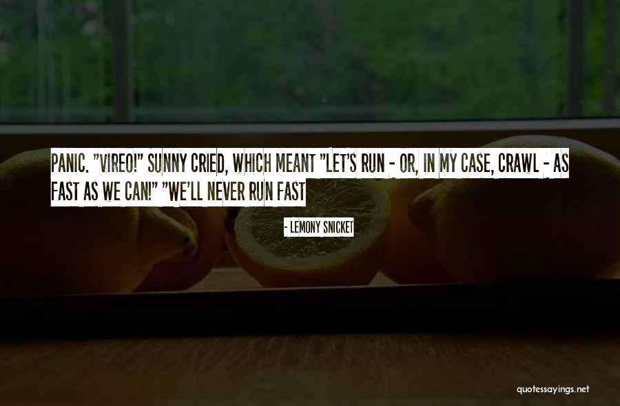 Vireo Quotes By Lemony Snicket Vireo Quotes By Lemony Snicket
