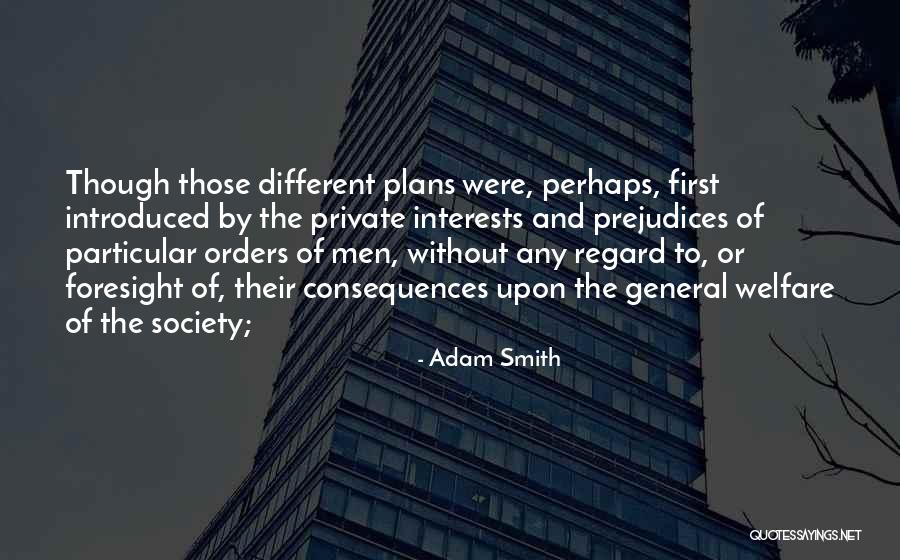 Virgem E Quotes By Adam Smith Virgem E Quotes By Adam Smith