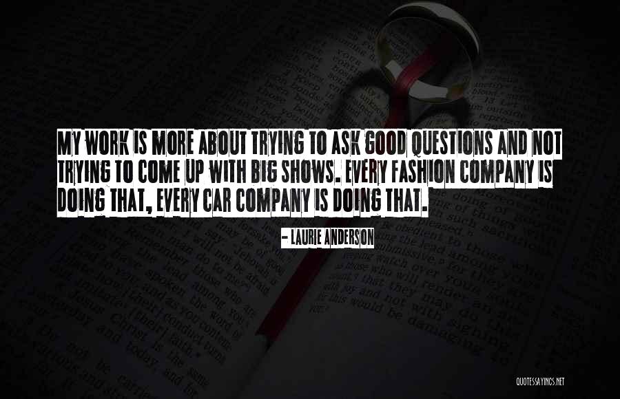 Virgerly Quotes By Laurie Anderson Virgerly Quotes By Laurie Anderson