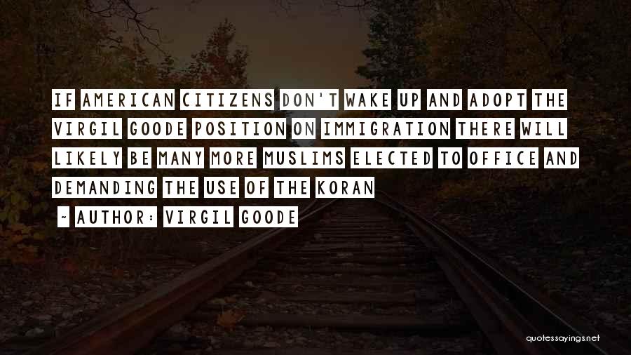 Virgil Goode Quotes 164625