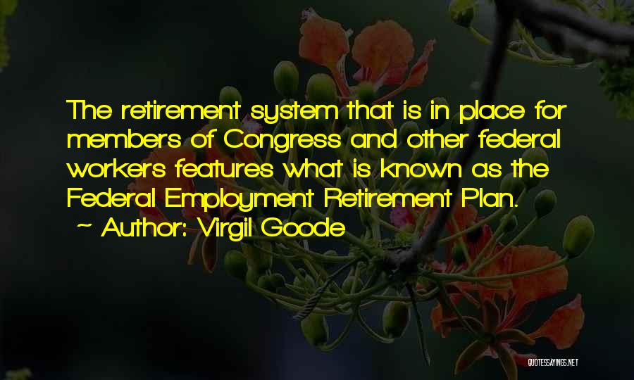 Virgil Goode Quotes 1693668