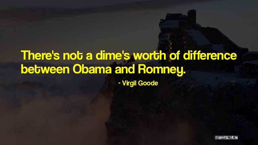 Virgil Goode Quotes 1709570