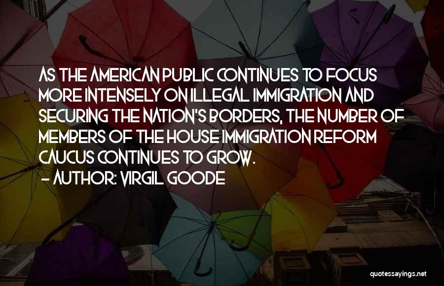 Virgil Goode Quotes 732409