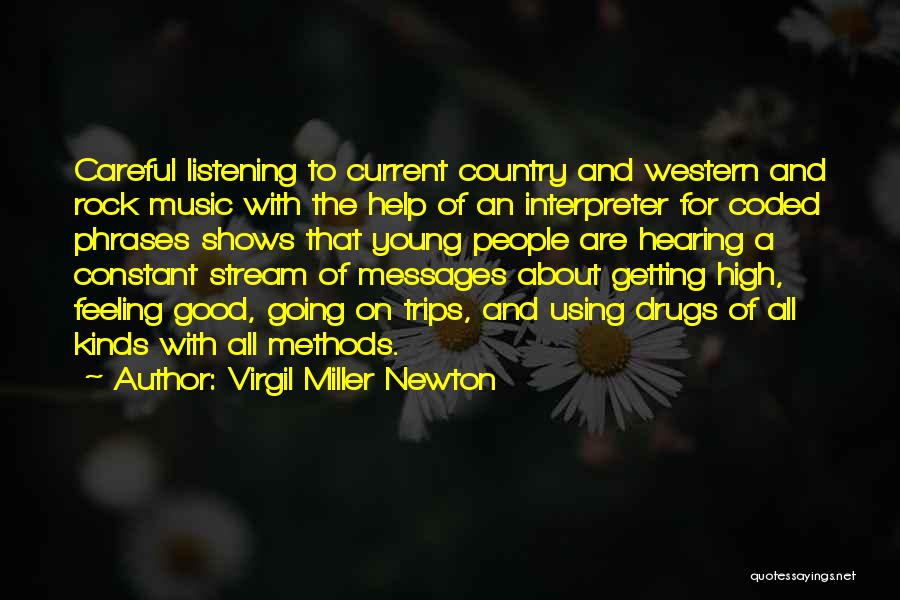 Virgil Miller Newton Quotes 1349264