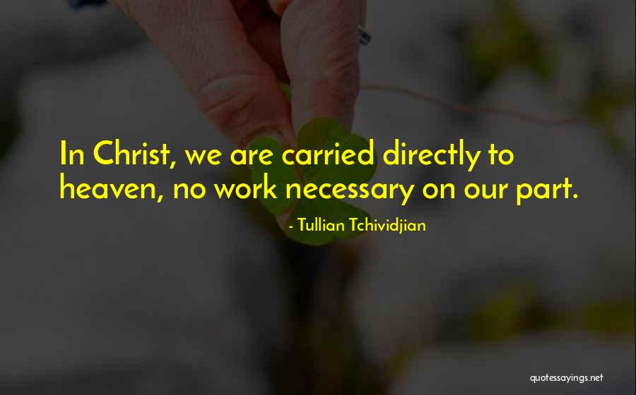 Virgil Sanders Quotes By Tullian Tchividjian