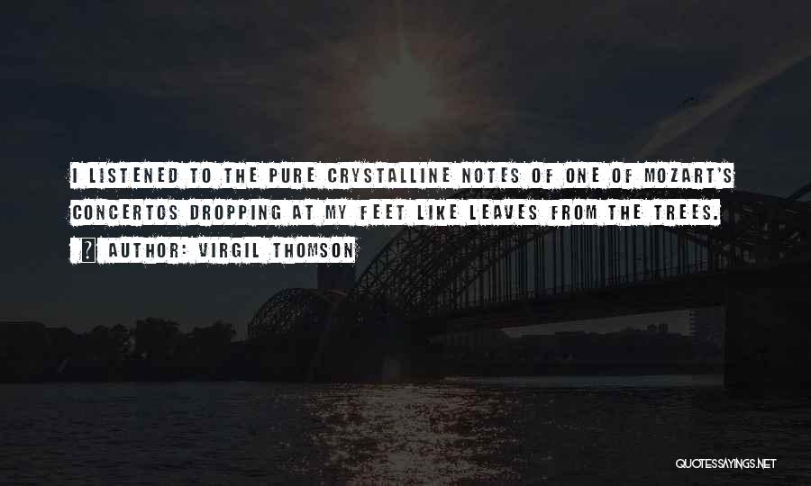 Virgil Thomson Quotes 241923