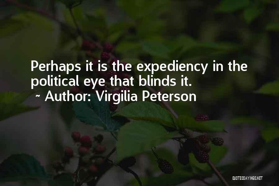 Virgilia Quotes By Virgilia Peterson