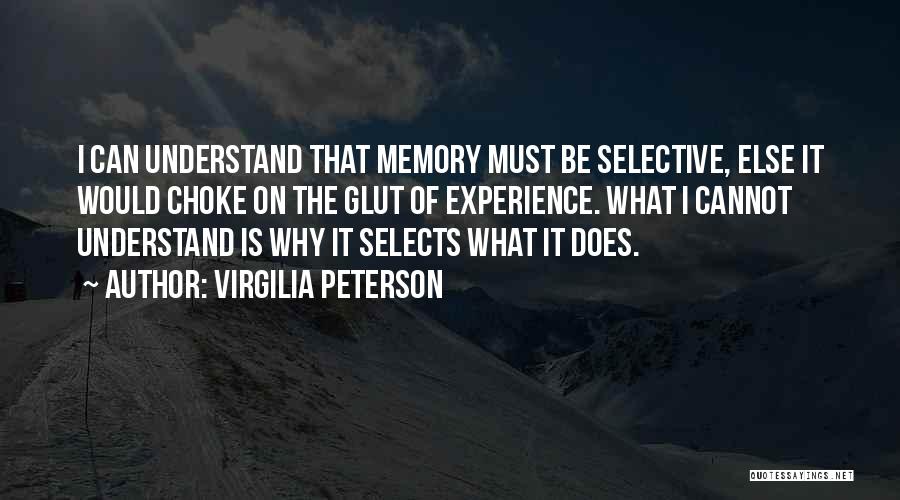 Virgilia Quotes By Virgilia Peterson