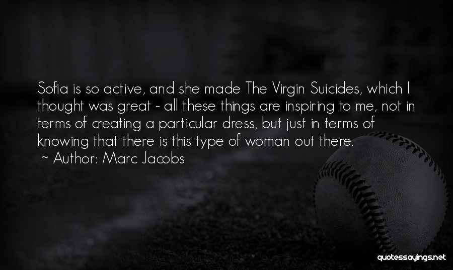 Virgin Active Quotes By Marc Jacobs