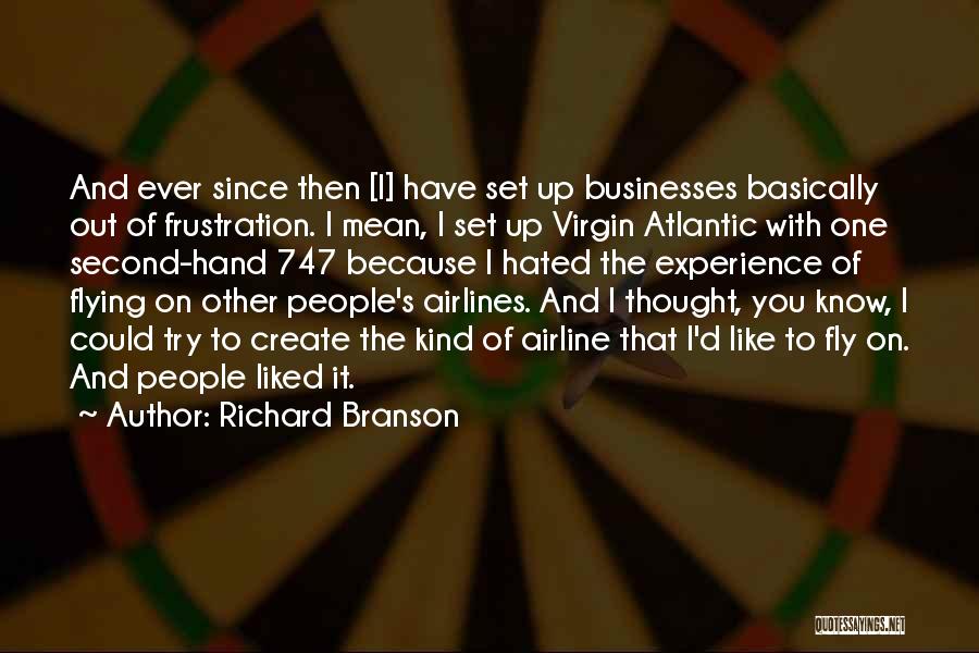Virgin Airlines Richard Branson Quotes By Richard Branson