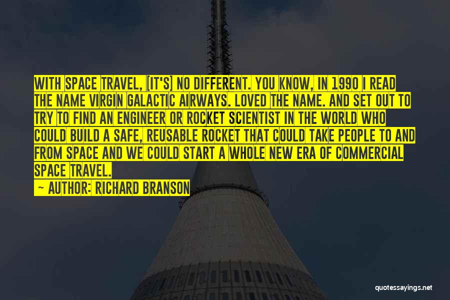 Virgin Galactic Quotes By Richard Branson
