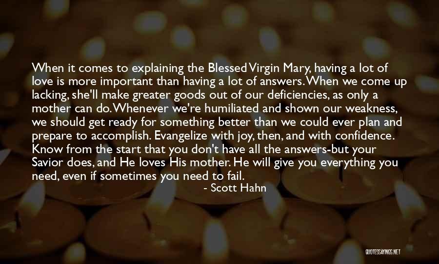 Virgin Mary Love Quotes By Scott Hahn