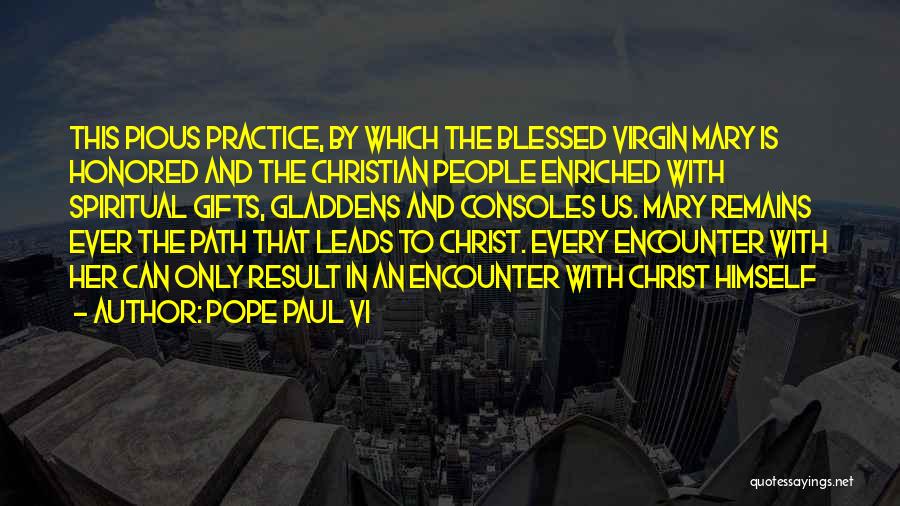 Virgin Mary Quotes By Pope Paul VI