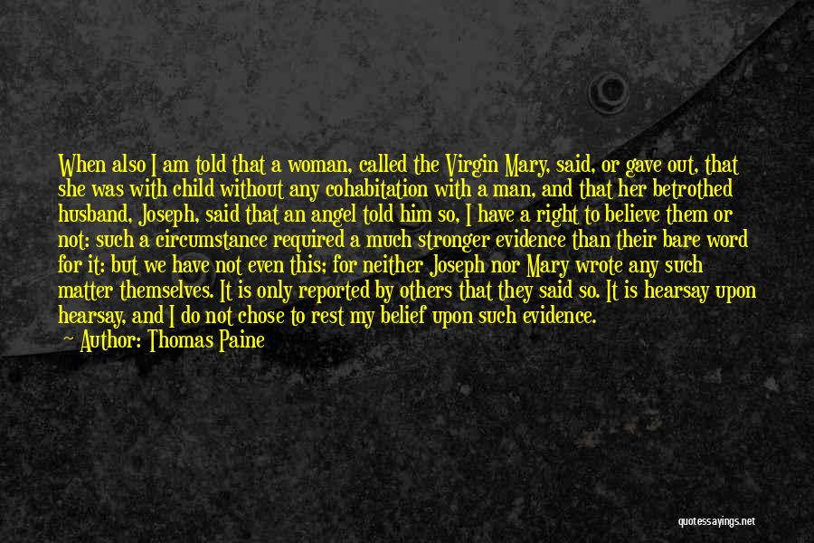 Virgin Mary Quotes By Thomas Paine