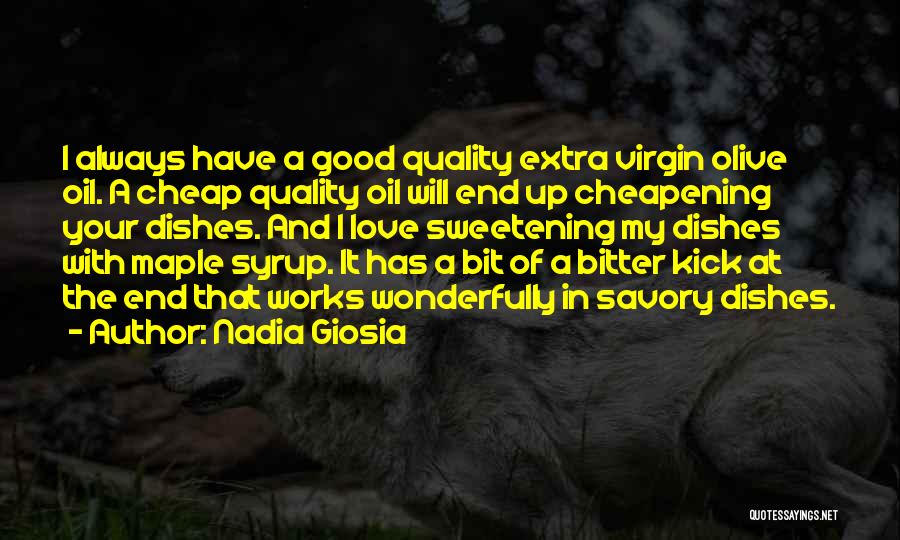 Virgin Olive Oil Quotes By Nadia Giosia