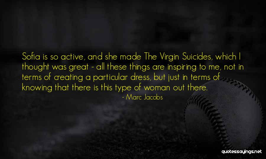 Virgin Suicides Quotes By Marc Jacobs Virgin Suicides Quotes By Marc Jacobs
