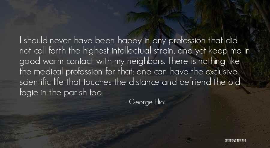 Virginal Yeast Quotes By George Eliot Virginal Yeast Quotes By George Eliot