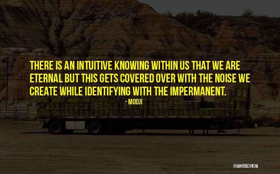 Virginal Yeast Quotes By Mooji Virginal Yeast Quotes By Mooji