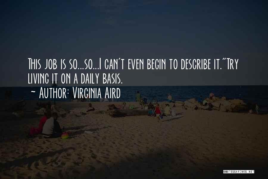 Virginia Aird Quotes 616900