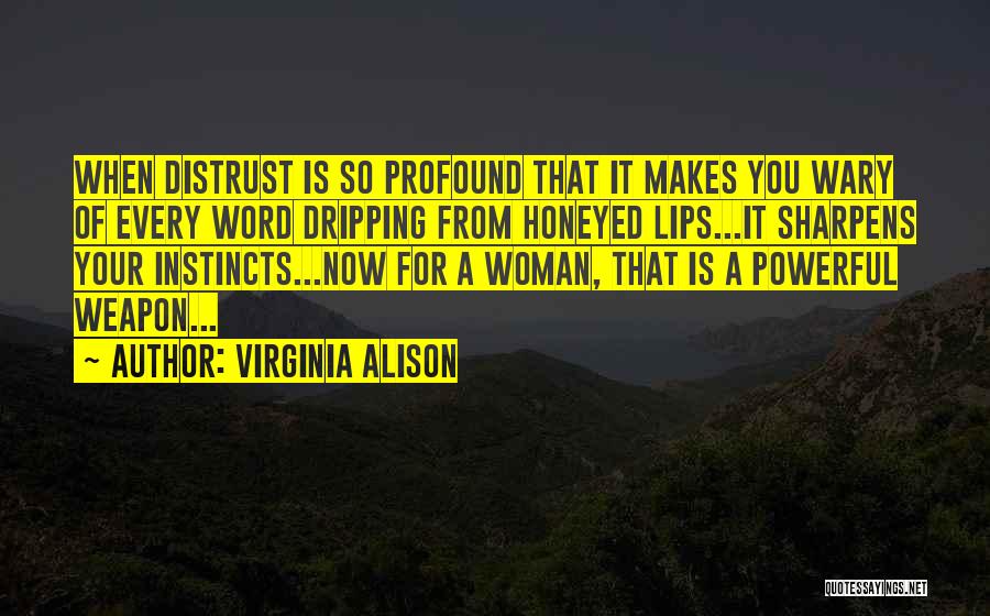 Virginia Alison Quotes 1724262