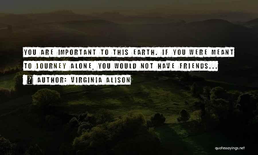 Virginia Alison Quotes 1794945