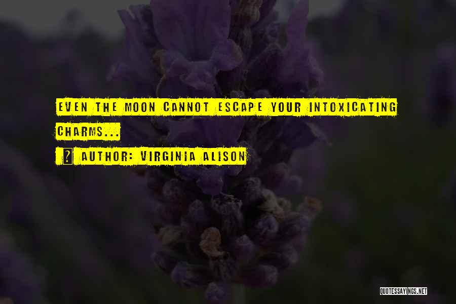 Virginia Alison Quotes 933498