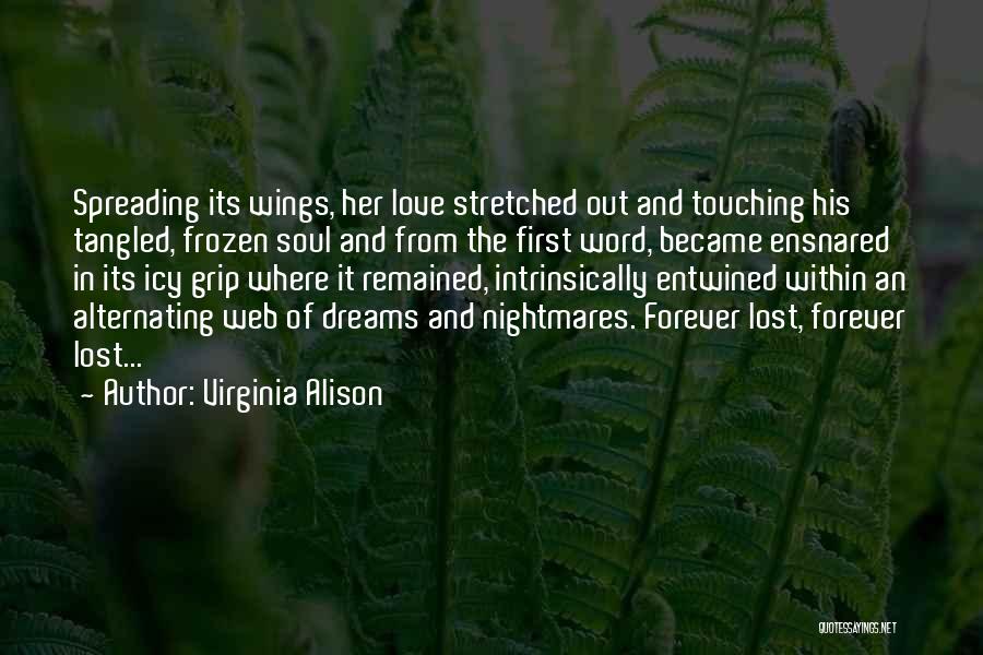 Virginia Alison Quotes 998547