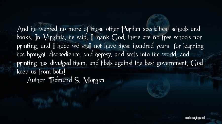 Virginia Best Quotes By Edmund S. Morgan