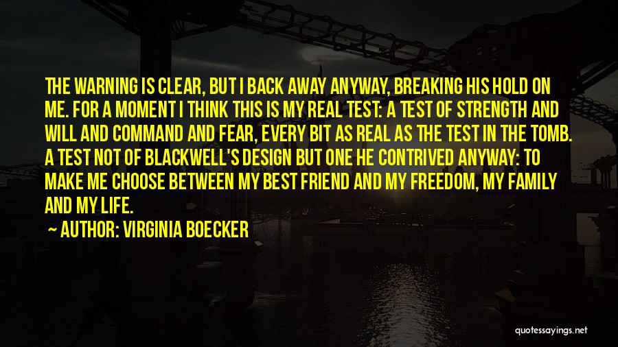 Virginia Best Quotes By Virginia Boecker