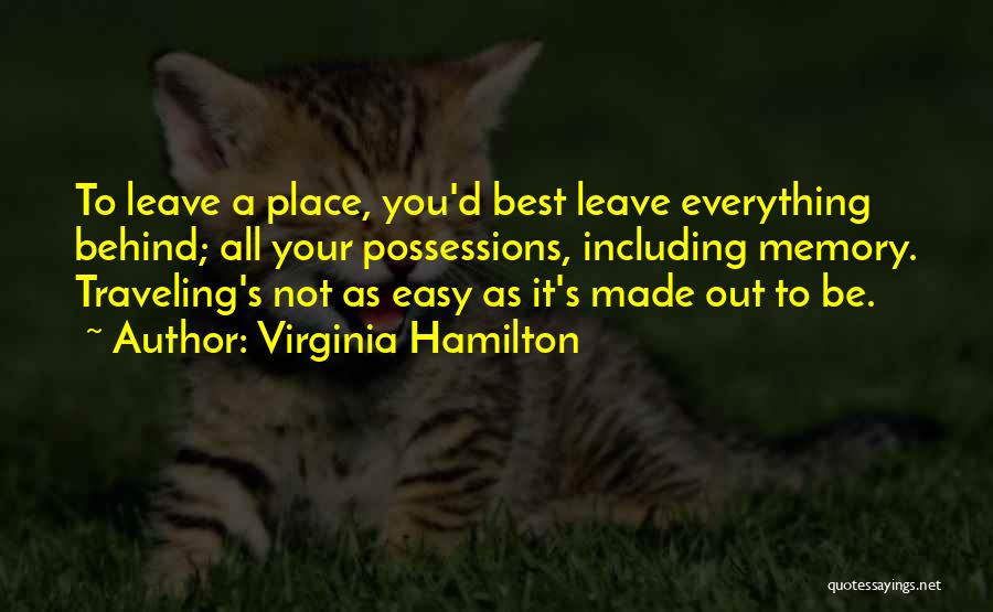 Virginia Best Quotes By Virginia Hamilton