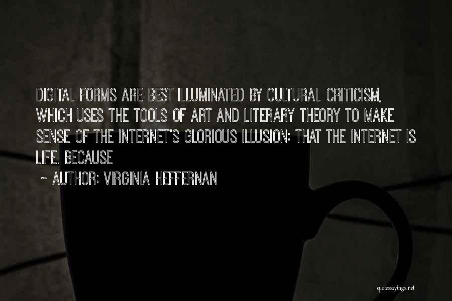 Virginia Best Quotes By Virginia Heffernan