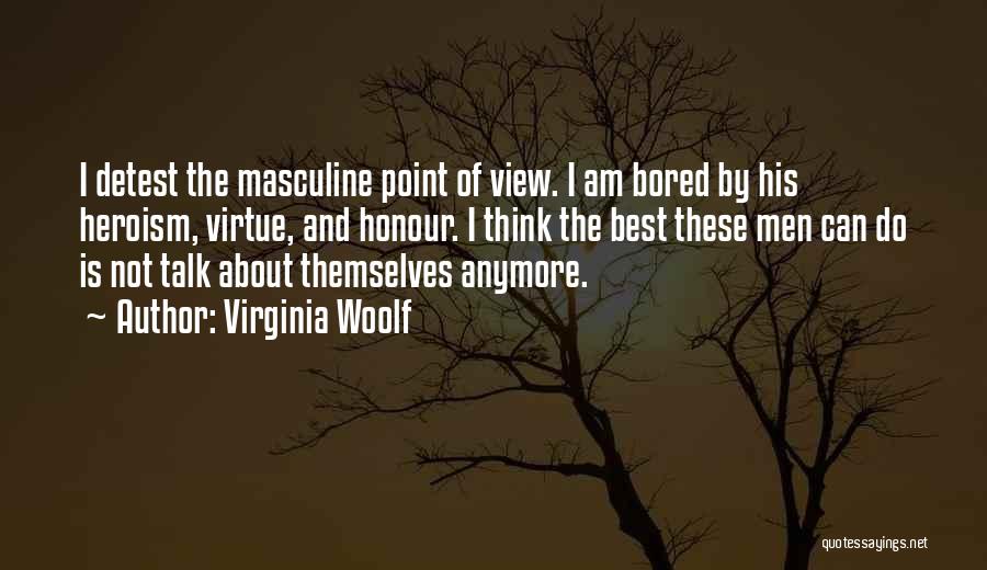 Virginia Best Quotes By Virginia Woolf