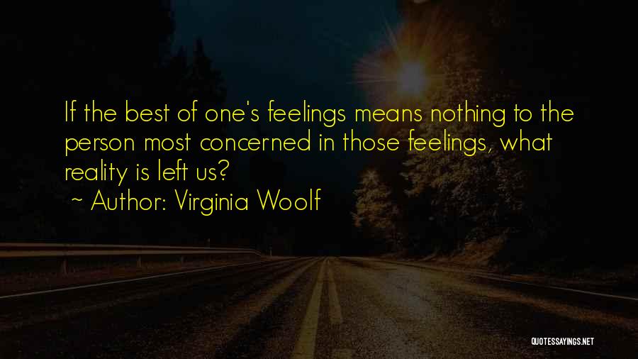 Virginia Best Quotes By Virginia Woolf