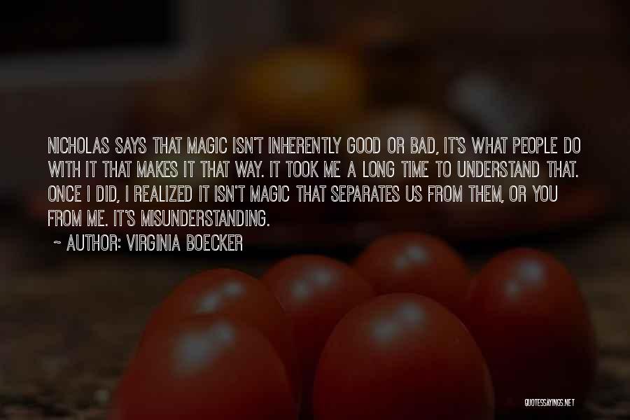 Virginia Boecker Quotes 1388227