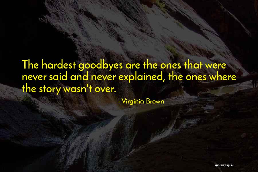 Virginia Brown Quotes 1130904