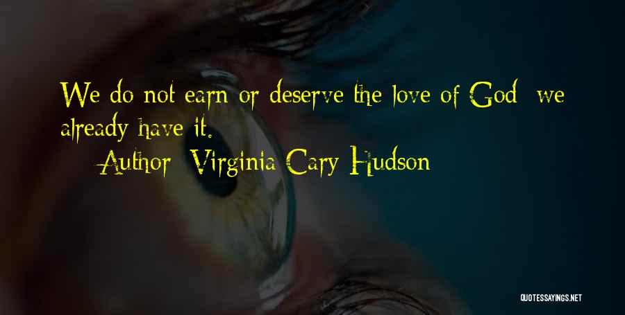 Virginia Cary Hudson Quotes 474567
