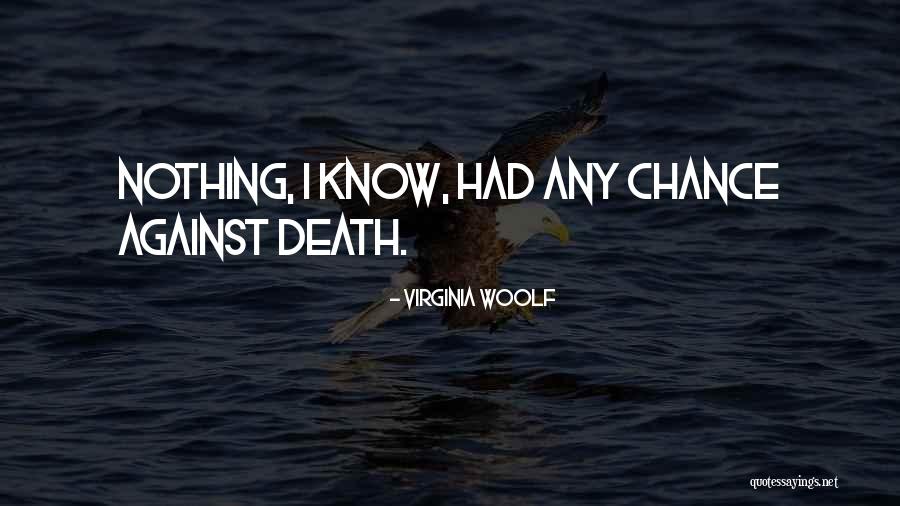 Virginia Chance Quotes By Virginia Woolf Virginia Chance Quotes By Virginia Woolf
