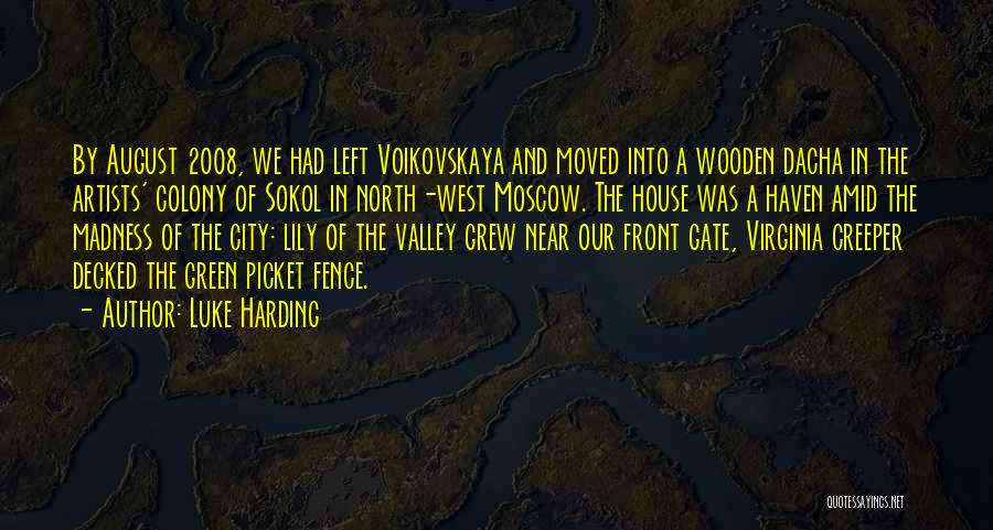 Virginia Colony Quotes By Luke Harding