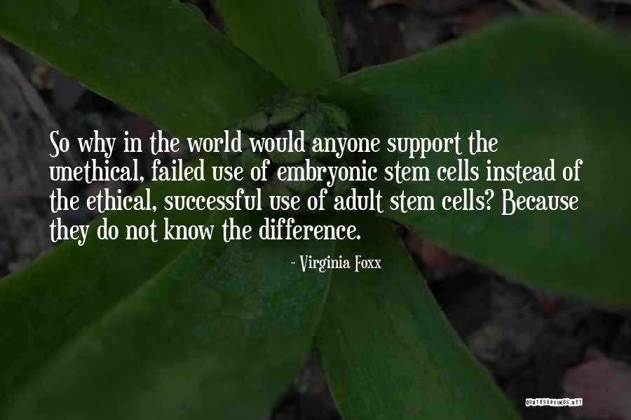 Virginia Foxx Quotes 1764336