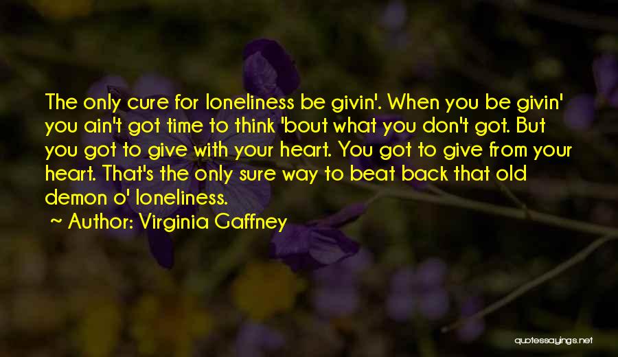 Virginia Gaffney Quotes 802164