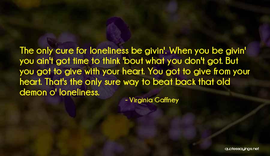 Virginia Gaffney Quotes 802164