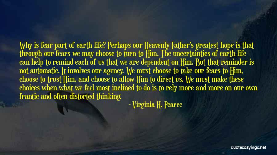 Virginia H. Pearce Quotes 1127646