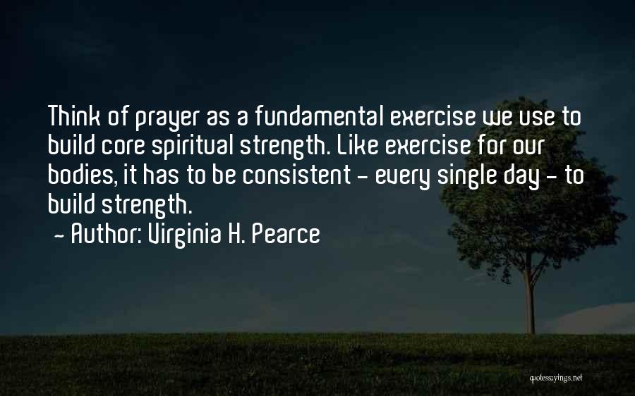 Virginia H. Pearce Quotes 2233675