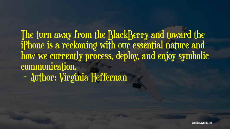 Virginia Heffernan Quotes 249052