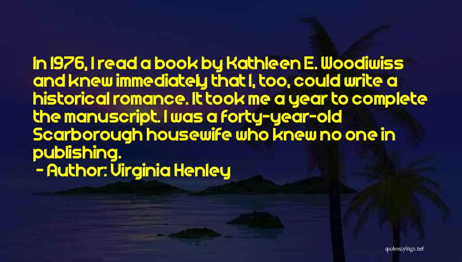 Virginia Henley Quotes 396694