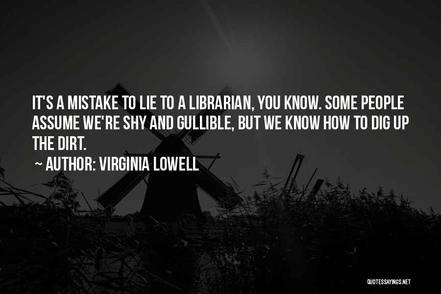Virginia Lowell Quotes 97850