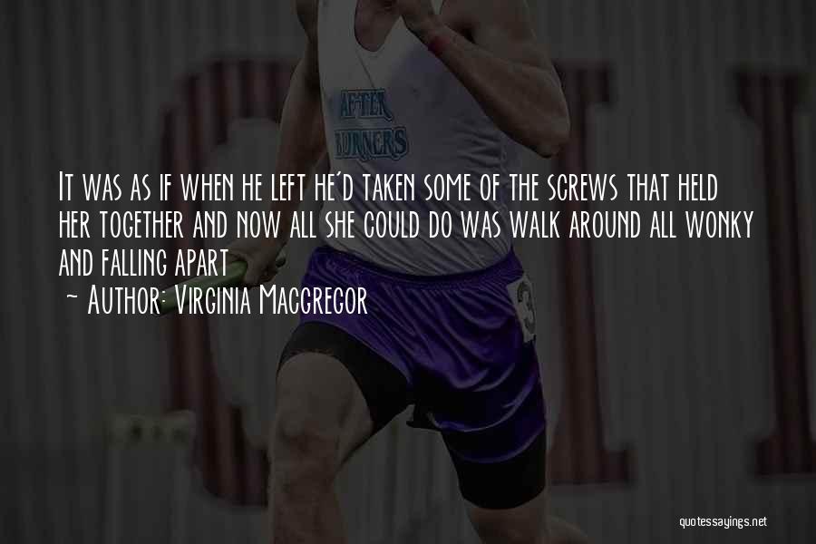 Virginia Macgregor Quotes 700247