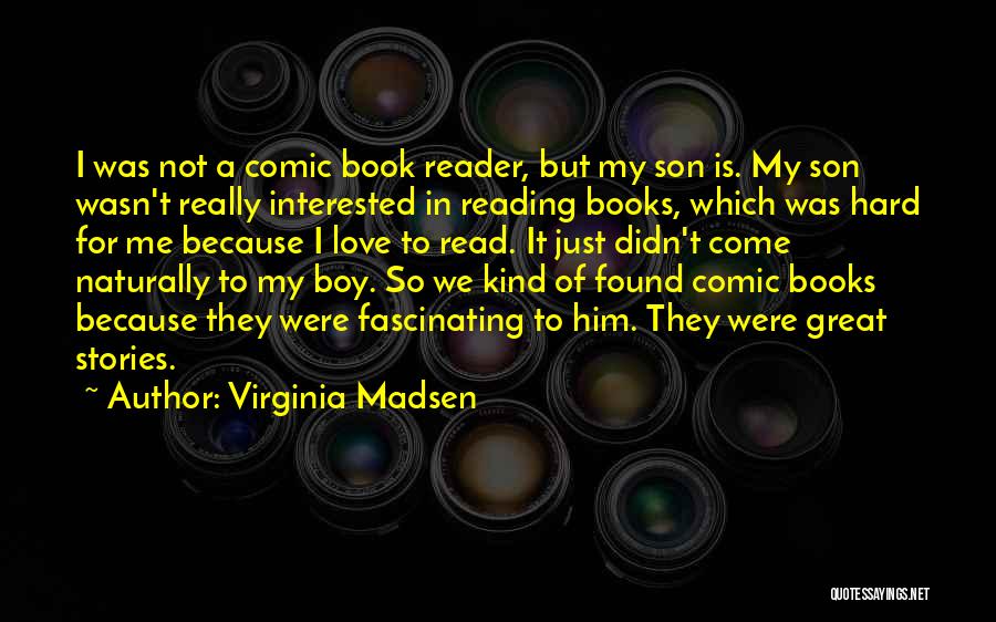 Virginia Madsen Quotes 306537