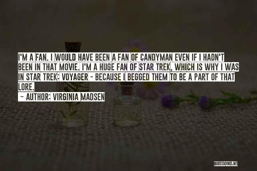 Virginia Madsen Quotes 90472