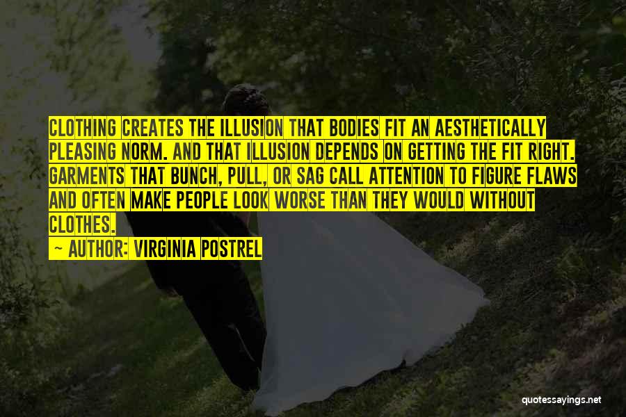 Virginia Postrel Quotes 1047270